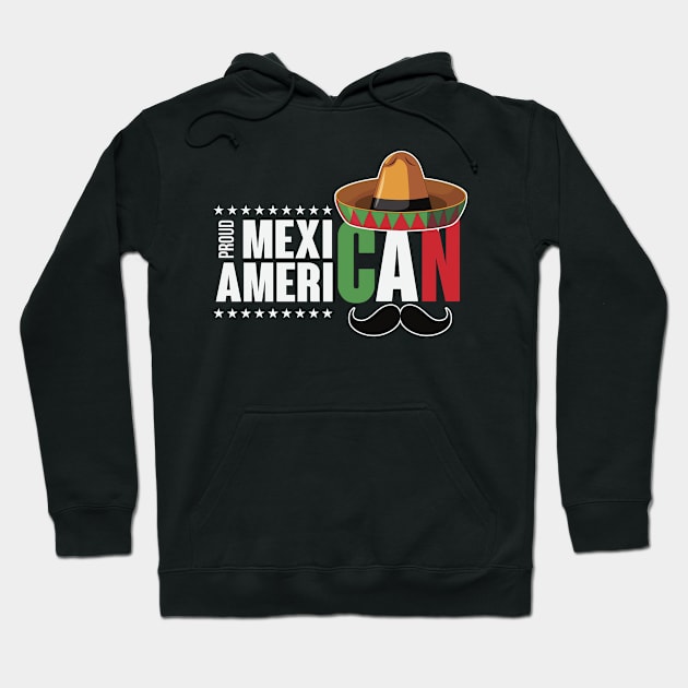 Proud Mexican American Hoodie by ryanjaycruz